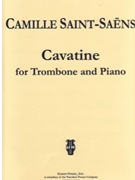 Cavatine Opus 144 by Saint-Saens Camille - Edition Originale - for Trombone and Piano
