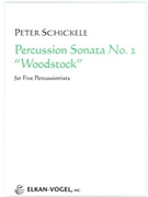 Percussion Sonata #2 woodstock by Schickele Peter for Percussion Quintet