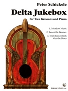 Delta Jukebox by Schickele Peter for Bassoon Duet