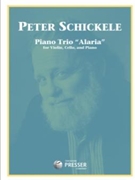 Piano Trio "Alaria" For Violin Cello And Piano by Schickele Peter for