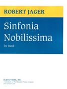 Sinfonia Nobilissima by Jager Robert E for Concert Band