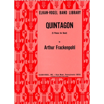 Quintagon by Frackenpohl Arthur for Concert Band