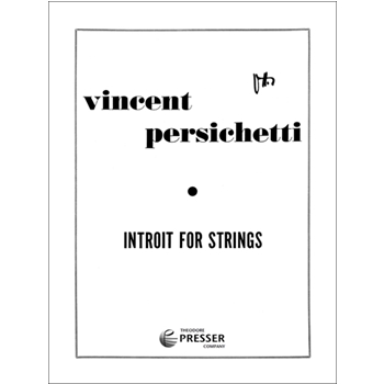 Introit For Strings by Persichetti Vincent for String Orchestra