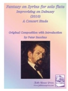 Fantasy On Syrinx Improvising On Debussy by Bacchus Peter for