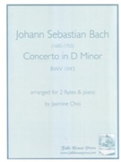 Concerto In D Minor by Bach Johann Sebastian - Jasmine Choi - for