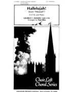 Hallelujah! (from ""Messiah"") by Handel George Frideric - Paul Bliss - Anonymous for
