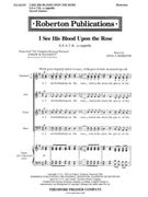 I See His Blood Upon the Rose S.S.A.T.B. a cappella by Roberton Hugh Joseph M. Plunkett for