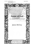 Sonne of God S.A. Chorus (or Unison) and Keyboard by McCray James Bishop Miles Coverda for