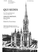 QUI SEDES S.A.T.B. and Keyboard Latin and English texts by Haydn Michael Anonymous for