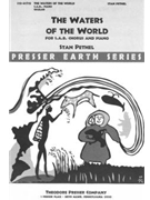 The Waters of the World for S.A.B. Chorus and Piano by Pethel Stan for