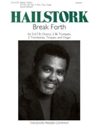Break Forth by Hailstork Adolphus for SATB