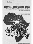 Come Colours Rise by McLachlan Grant Frank Barry for SSA