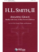 Amazing Grace by Anonymous - Smith H L II - John Newton John Re for SATB