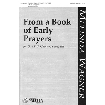 From A Book Of Early Prayers by Wagner Melinda - Wagner Melinda - St. Gregory Of Nazia for SATB a cappella