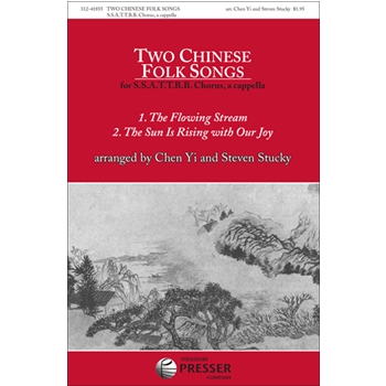 Two Chinese Folk Songs by - Chen Yi and Steven Stu - for SSATTB