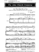Let This Mind Be in You Anthem for Soprano and Bass Soli and S.A.T.B. with Organ by Beach Amy for