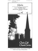 Gloria S.A.T.B. with Organ accompaniment from ""Twelfth Mass"" by Mozart Wolfgang Amadeus for