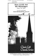 How Lovely Are The Messengers by Mendelssohn Felix Anonymous for SATB