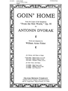 Goin' Home From The Largo Of The Symphony "From The New World" Op. 95 by Dvorak Antonin William Arms Fisher for SATB