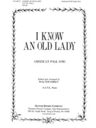 I Know an Old Lady S.A.T.B. with piano accompaniment by Anonymous - Walter Ehret - for