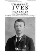Psalm 42 As Pants The Hart by Ives Charles for SATB