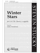 Winter Stars by Stucky Steven Sara Teasdale for SATB divisi a cappella