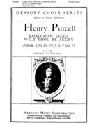 Lord How Long Wilt Thou Be Angry Anthem for five mixed voices - After Psalm 79: 5 8 9 and 13 by Purcell Henry Paul Boepple for