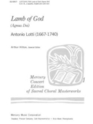 Lamb of God Agnus Dei - S.A.T.B. a cappella by Lotti Antonio for