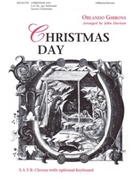 Christmas Day by Gibbons Orlando - Davison John - for SATB