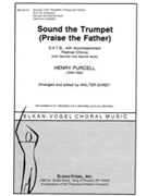 Sound The Trumpet by Purcell Henry - Ehret Walter - for SATB