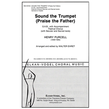 Sound The Trumpet (Praise The Father) by Purcell Henry - Walter Ehret - for