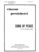 Song Of Peace by Persichetti Vincent Anonymous for SATB