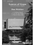 Leaves Of Grass by Welcher Dan Walt Whitman for SATB