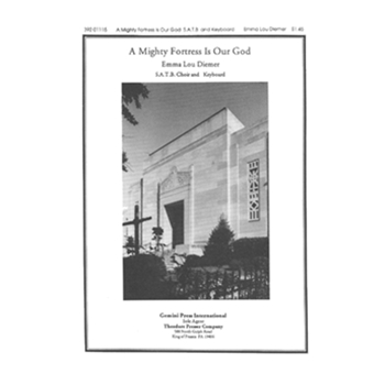 Mighty Fortress Is Our God by Diemer Emma Lou for SATB