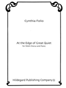 At the Edge of Great Quiet by Folio Cynthia Mary Kancewick Leah for