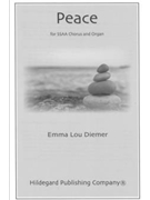 Peace for SSAA Chorus and Organ by Diemer Emma Lou for