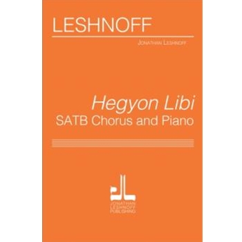 Hegyon Libi "Meditation of my Heart" by Leshnoff Jonathan for