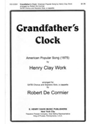Grandfather's Clock by Work Henry Clay - Levi Michael - for SATB