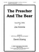 Preacher & The Bear by Arzonia Joe - Dusing David - for SATB