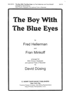 Boy With The Blue Eyes by Hellerman and Minkoff - Dusing David - for SSA