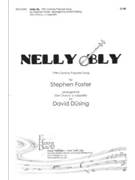 Nelly Bly by Foster Stephen Collins - Dusing David - for SSA