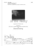 In The Valley by Appalachian Carol - Dusing David - for SATB