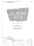 Go Down Moses by Spirituals - Michael Levi - for (Traditional African-)