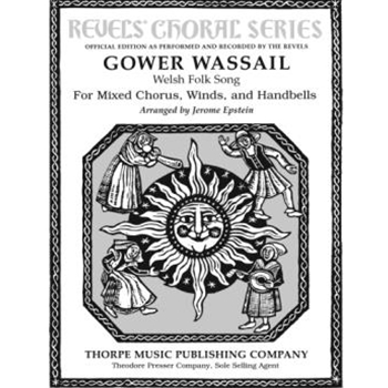Gower Wassail For Mixed Voices Winds and Handbells by Welsh Carol - Epstein Jerome - for