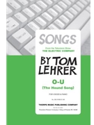 O-u The Hound Song by Lehrer Tom Tom Lehrer for Unison