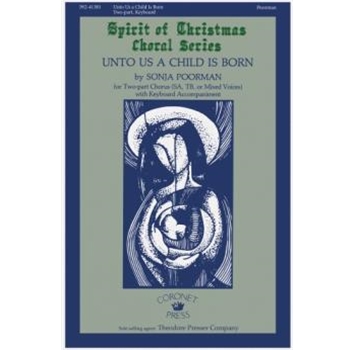 Unto Us A Child Is Born by Poorman Sonja for 2-Part