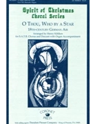 O Thou Who By A Star by Anonymous - Kihlken Henry - for SATB