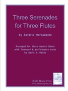 Three Serenades for Three Flutes by Mercadante Saverio - Bailey David - for