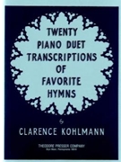 20 Piano Duet Transcriptions-Favorite Hymns by Joseph Barney Lowel - Kohlmann Clarence - for 1 Piano 4 Hands