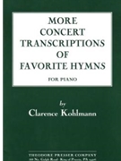 More Concert Transcriptions Of Favorite by Joseph Barney Henry - Kohlmann Clarence - for Piano